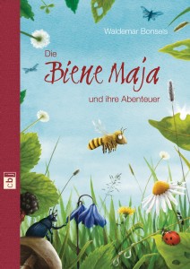 Die Biene Maja und ihre Abenteuer von Waldemar Bonsels