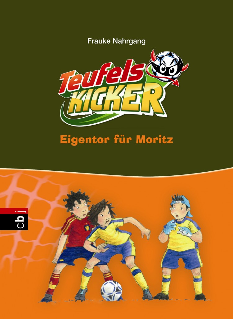 Teufelskicker – Eigentor für Moritz (Bd. 15)