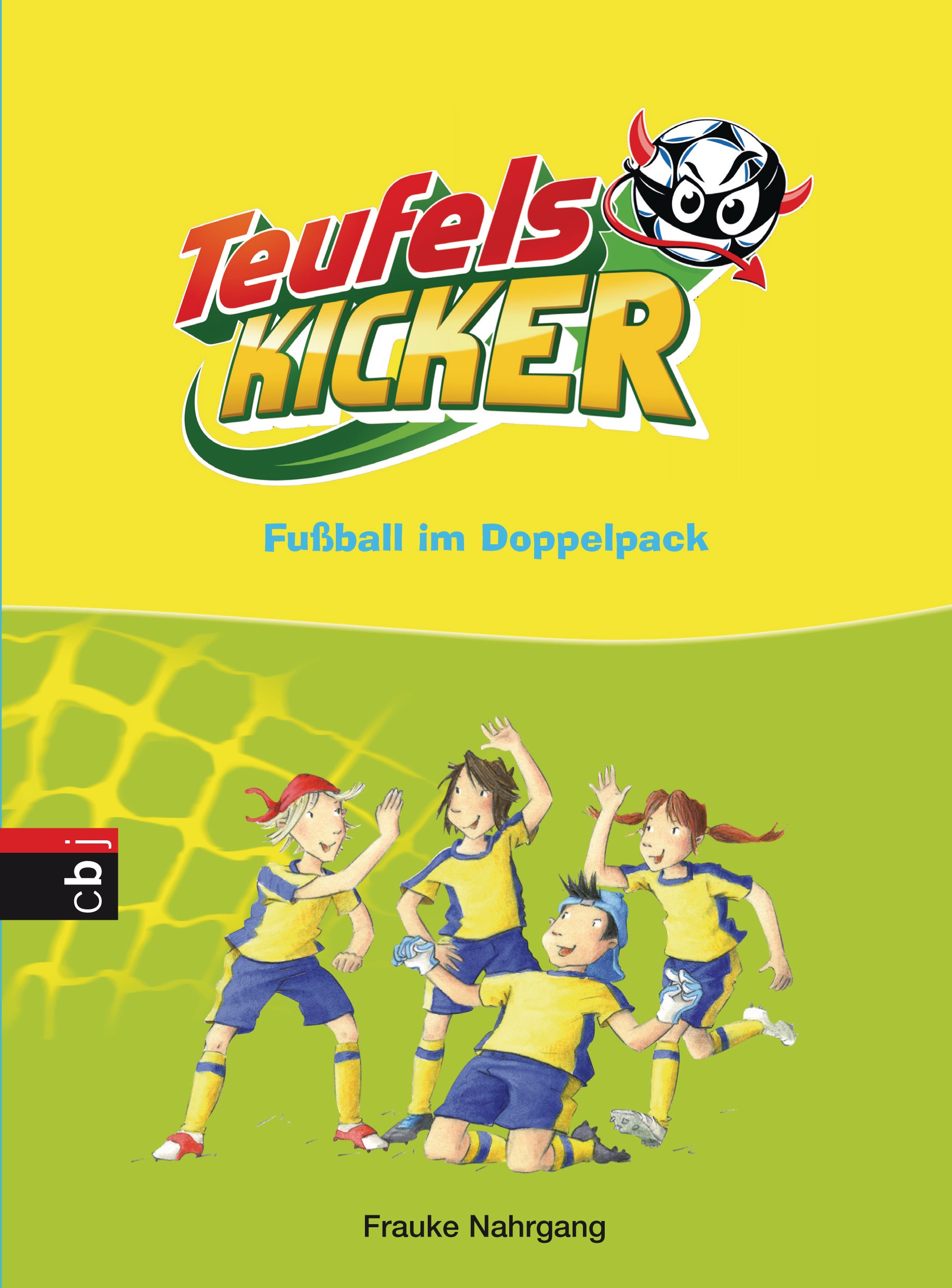 Frauke NahrgangTeufelskicker – Fußball im Doppelpack