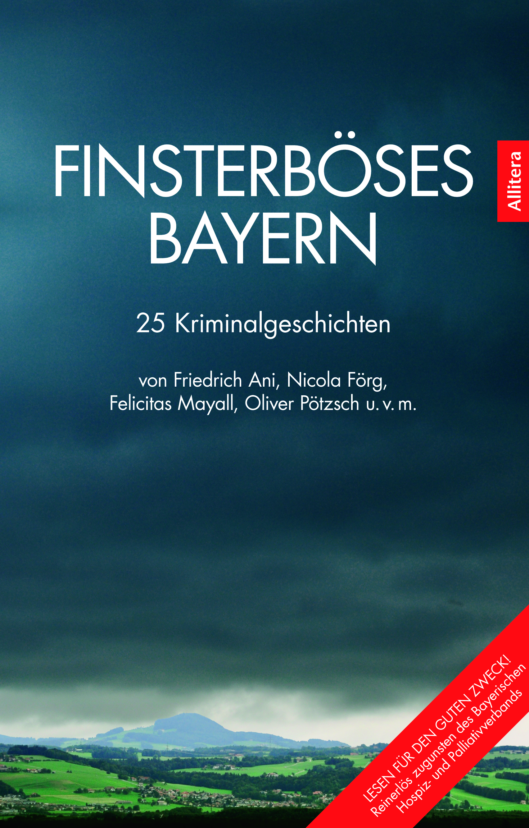 Angela Eßer / Heidi Keller (Hg.)Finsterböses Bayern