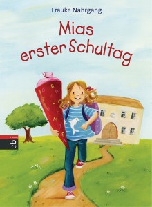 Mias erster Schultag 