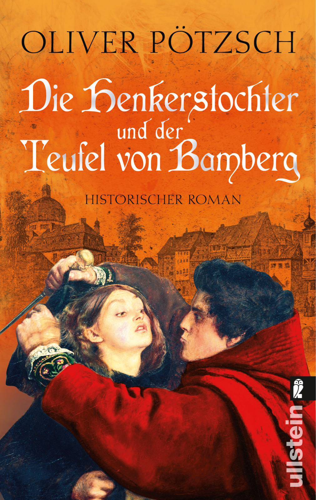 Oliver PötzschDie Henkerstochter und der Teufel von Bamberg