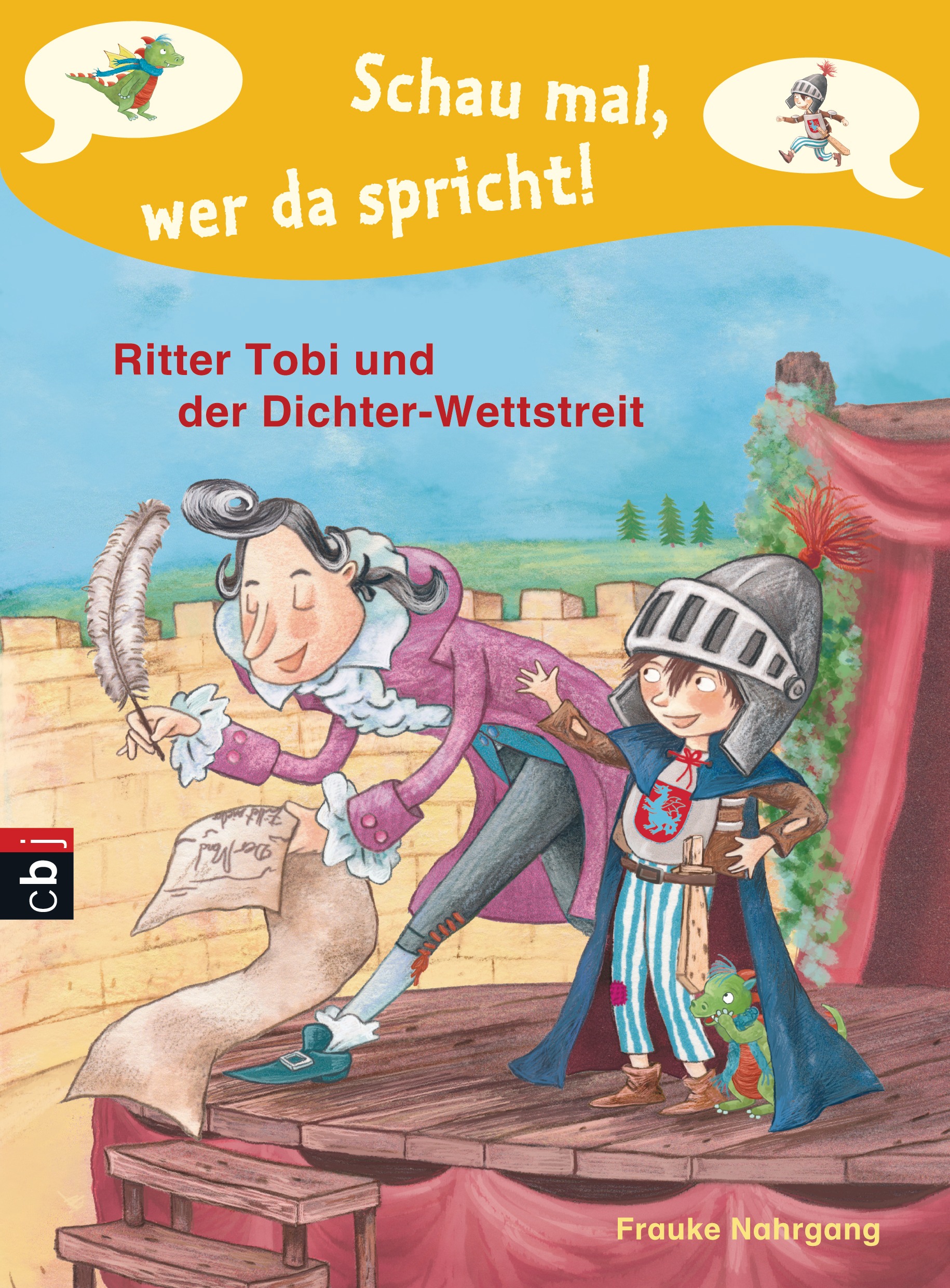 Frauke  NahrgangSchau mal, wer da spricht – Ritter Tobi und der Dichter-Wettstreit