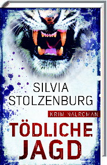 Silvia StolzenburgTödliche Jagd