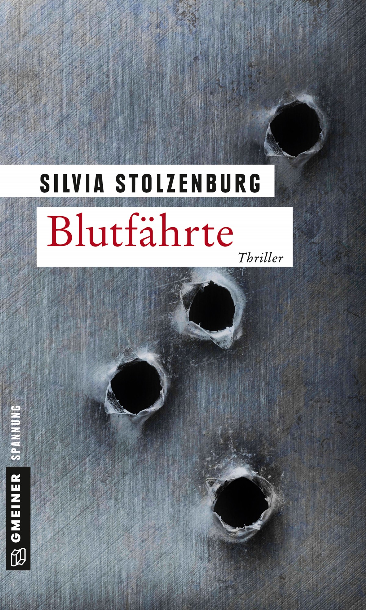 Silvia StolzenburgBlutfährte