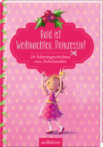 Bald ist Weihnachten, Prinzessin