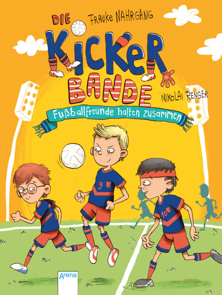 Die Kickerbande – Fußballfreunde halten zusammen (Band 2)