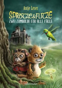 Sprötze und Flitze – Zwei Zumbolde für alle Fälle