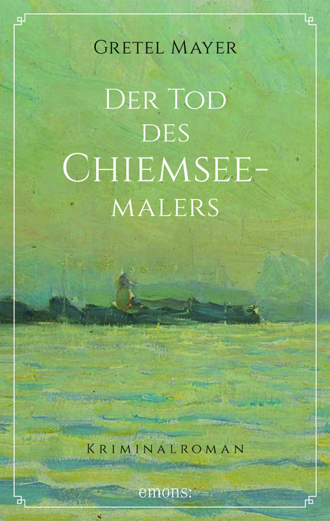 Der Tod des Chiemsee-Malers