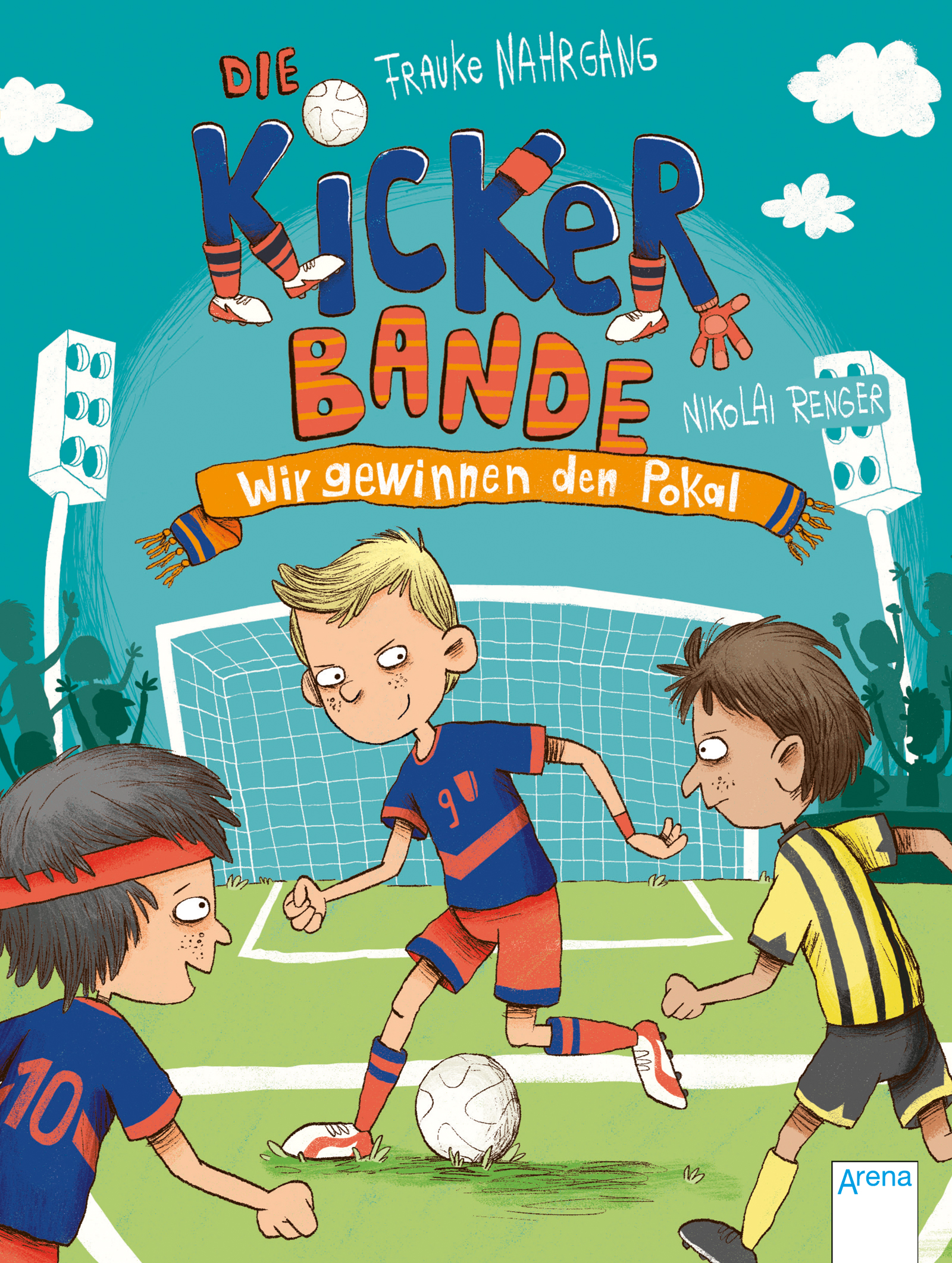 Frauke NahrgangDie Kickerbande (Band 3). Wir gewinnen den Pokal!