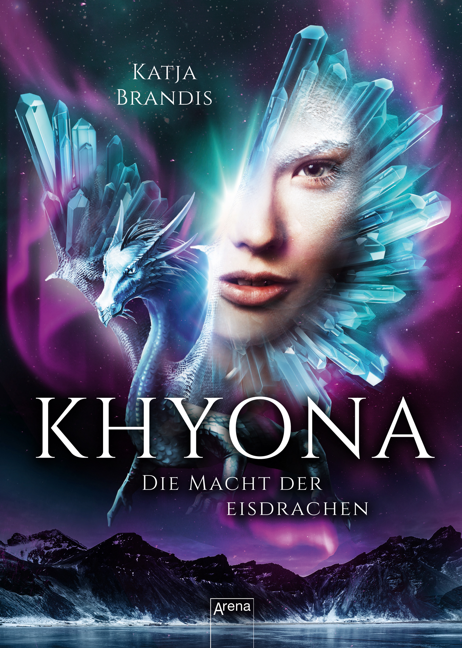 Katja BrandisKhyona. Die Macht der Eisdrachen (Band 2)