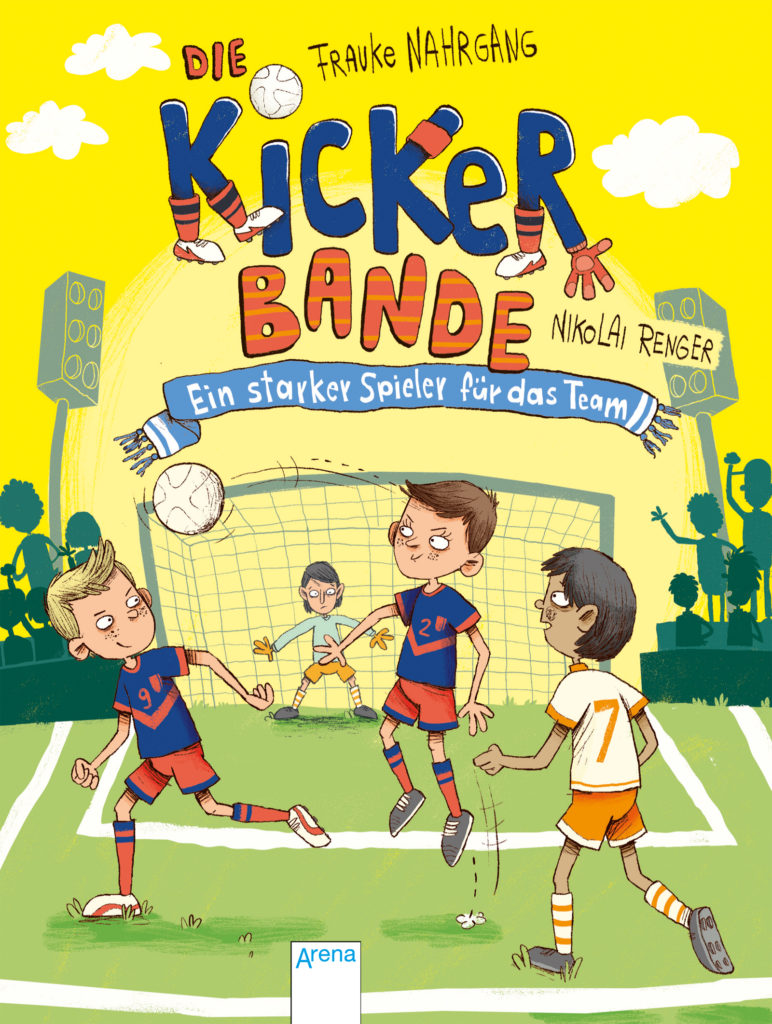 Die Kickerbande. Ein starker Spieler für das Team (Band 4)