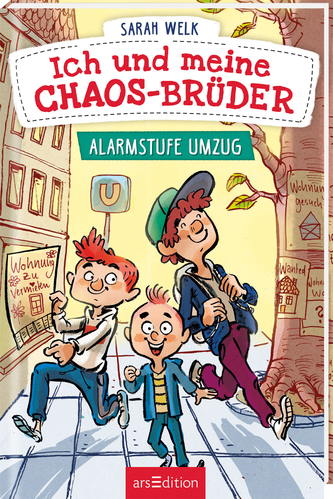 Sarah WelkIch und meine Chaos-Brüder – Alarmstufe Umzug (Band 1)