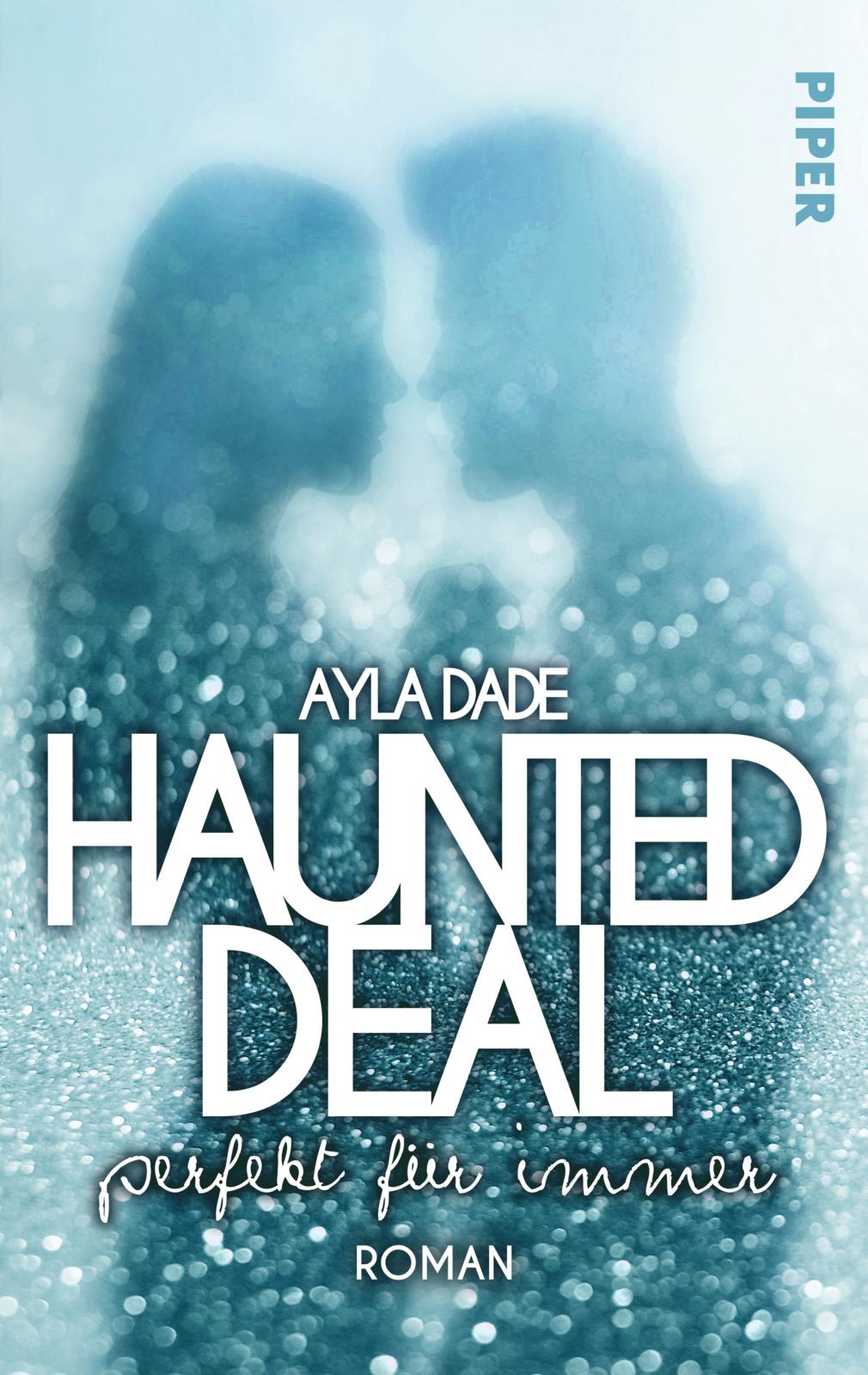 Ayla DadeHaunted Deal – Perfekt für Immer