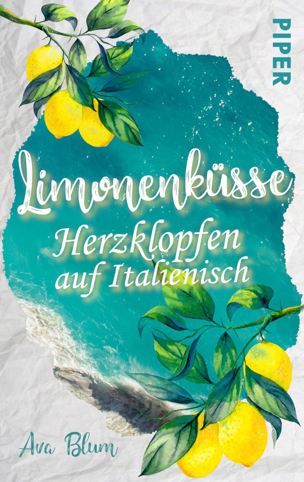 Ava BlumLimonenküsse – Herzklopfen auf Italienisch