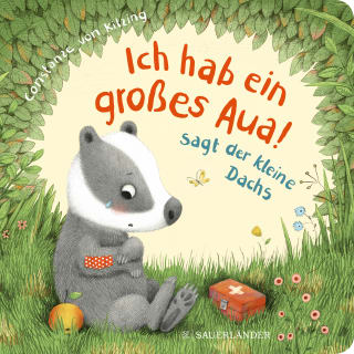 Constanze von Kitzing „Ich hab ein großes Aua“, sagt der kleine Dachs