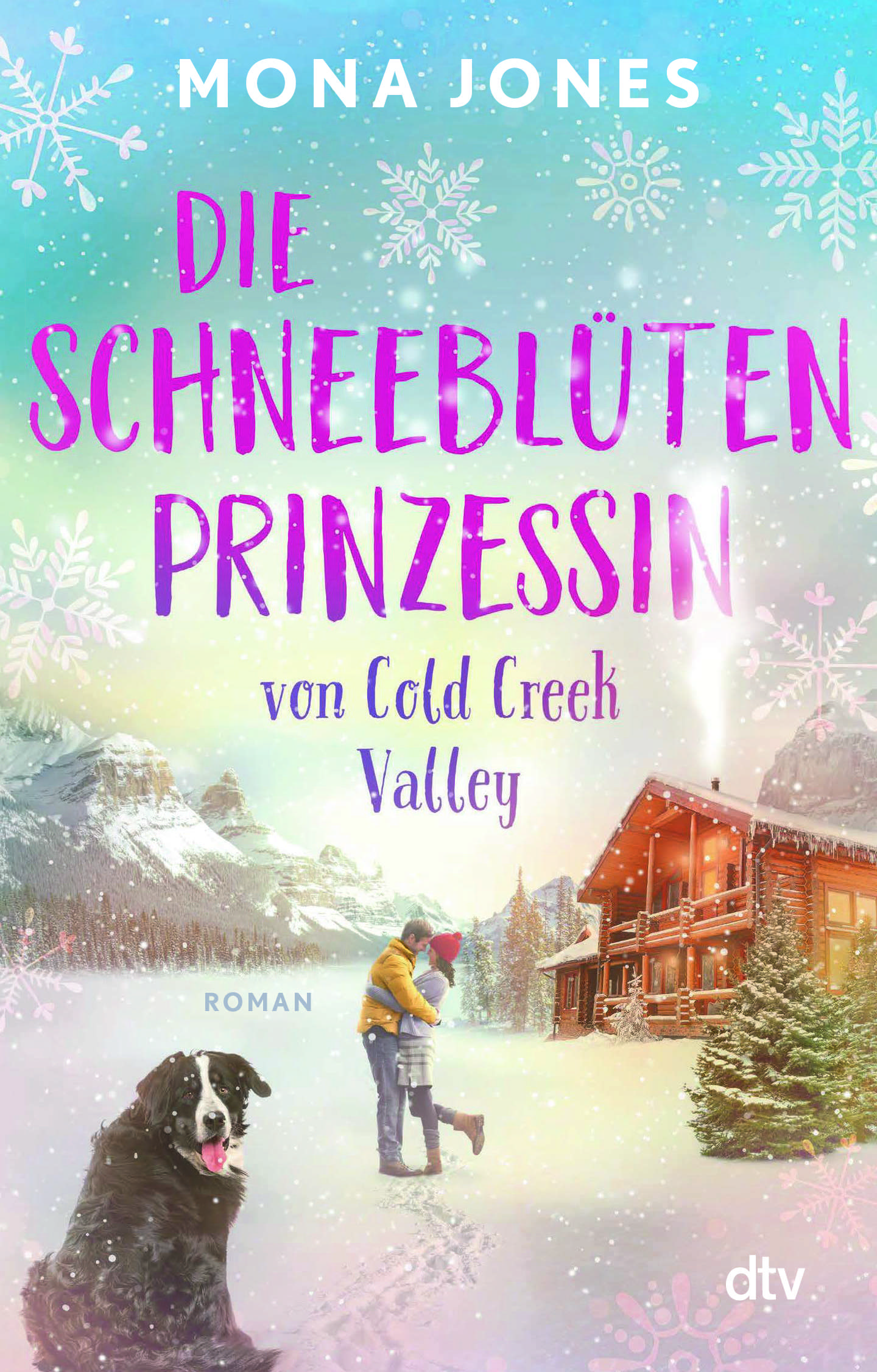 Mona JonesDie Schneeblütenprinzessin von Cold Creek Valley