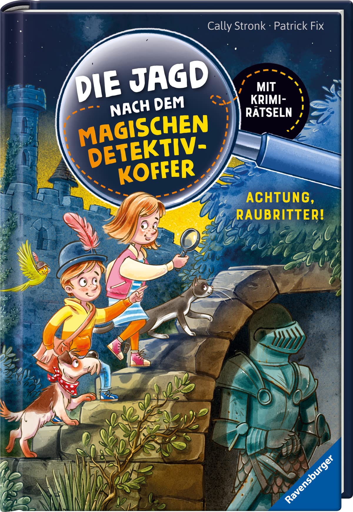 Cally StronkDie Jagd nach dem magischen Detektivkoffer – Achtung, Raubritter! (Band 4)