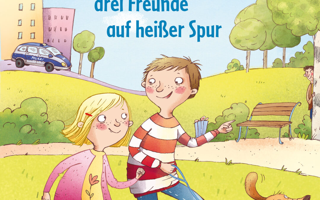 Mia, Leo und Fox – Drei Freunde auf heißer Spur