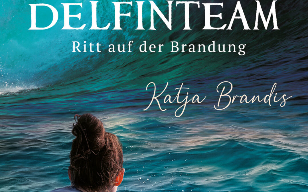 DelfinTeam (Band 3). Ritt auf der Brandung