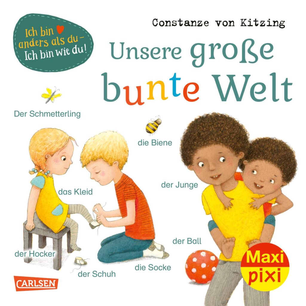 Unsere große bunte Welt – Maxi Pixi