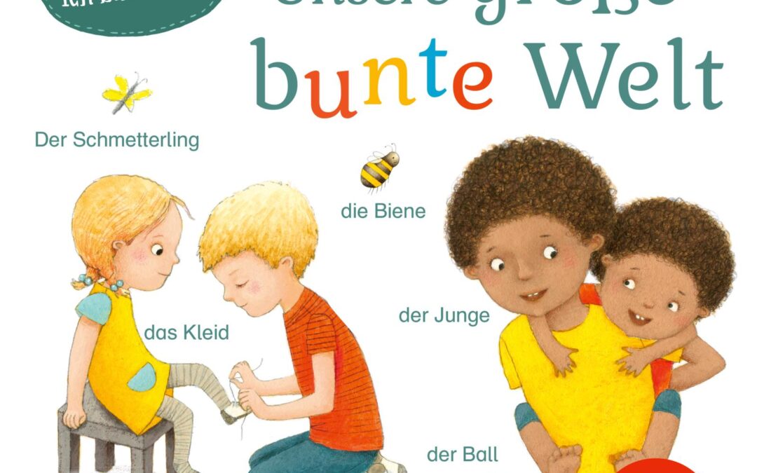 Unsere große bunte Welt – Maxi Pixi