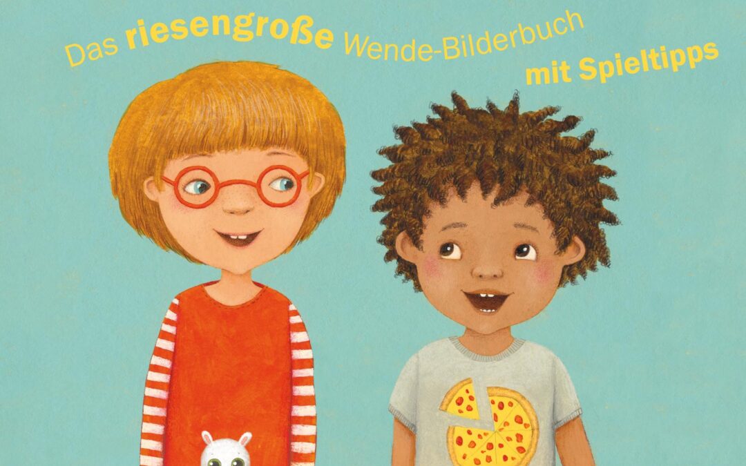 Ich bin anders als du – Ich bin wie du: Das riesengroße Wende-Bilderbuch mit Spieltipps