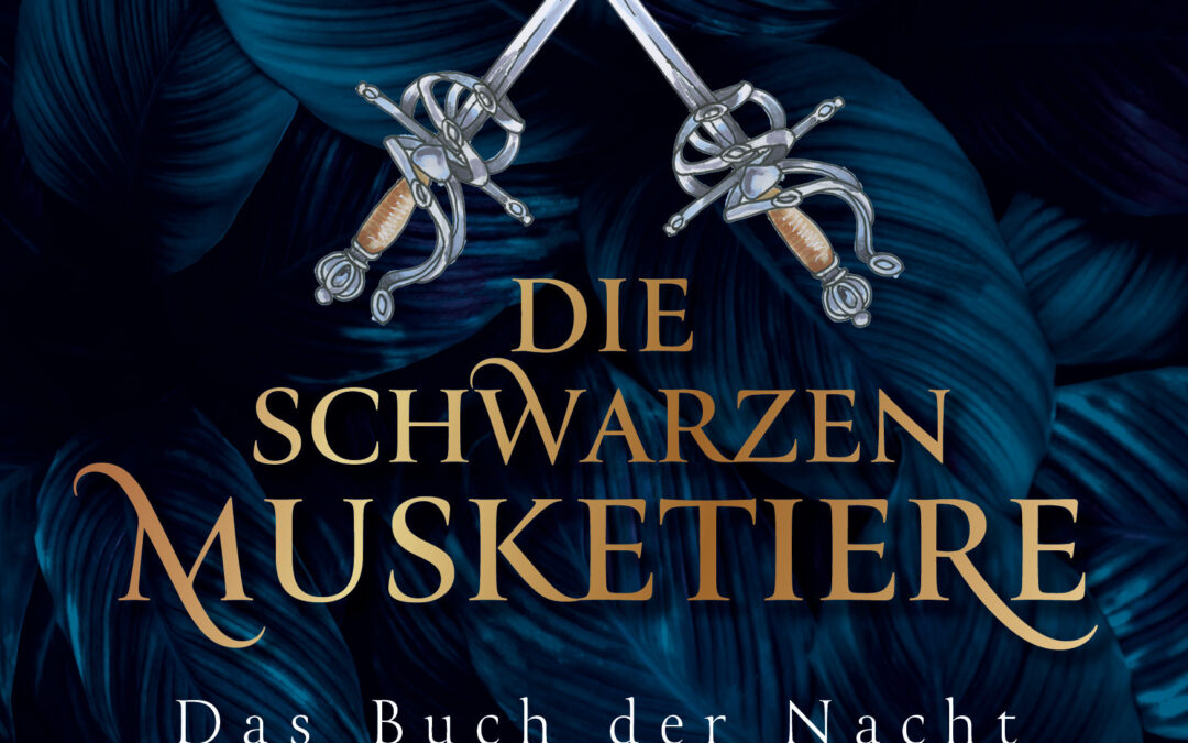 Die Schwarzen Musketiere. Das Buch der Nacht (Band 1)