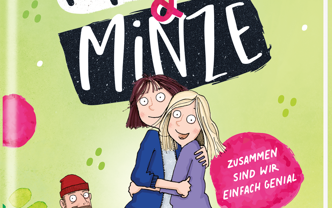 Pfeffer & Minze – Zusammen sind wir einfach genial (Band 3)