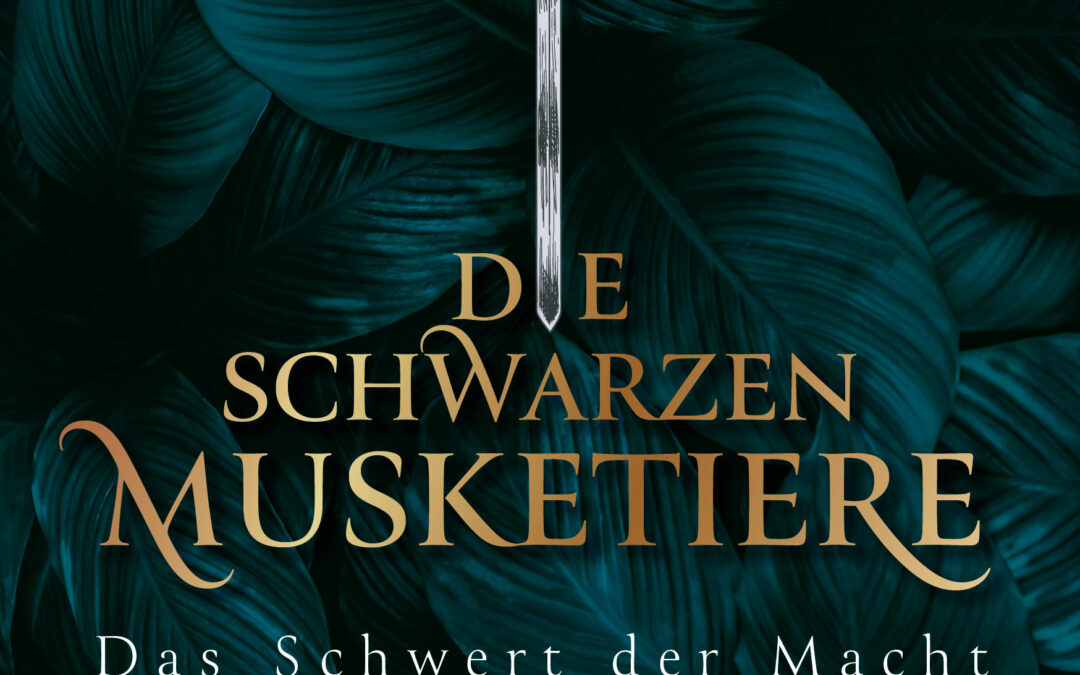 Die Schwarzen Musketiere. Das Schwert der Macht (Band 2)