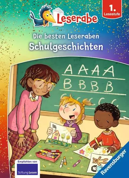 Cally Stronk u.a.Leserabe-Sonderausgaben: Die besten Leseraben-Schulgeschichten