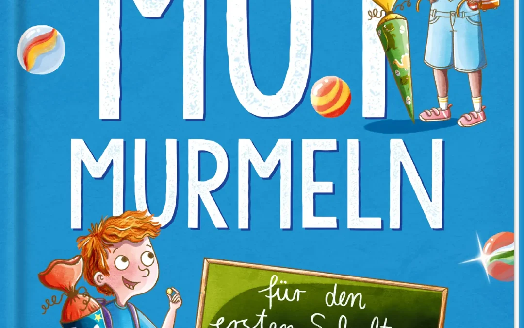 Sarah Welks Bilderbuch „Mutmurmeln für den ersten Schultag“ auf Platz 1 der Börsenblatt-Bestsellerliste