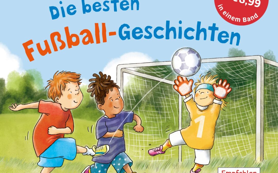 Die besten Fußball-Geschichten (LESEMAUS)