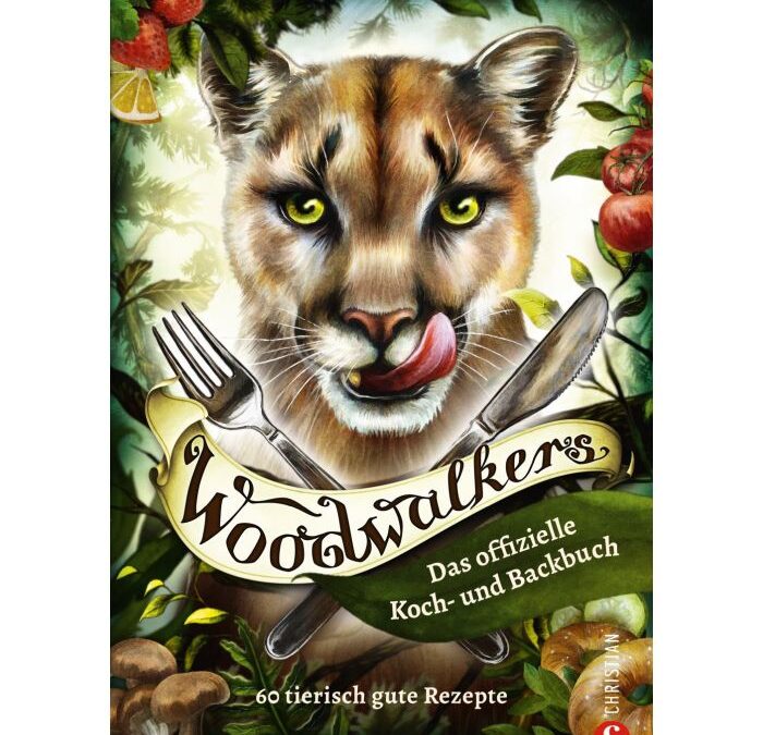 Woodwalkers – Das offizielle Koch- und Backbuch. 60 tierisch gute Rezepte
