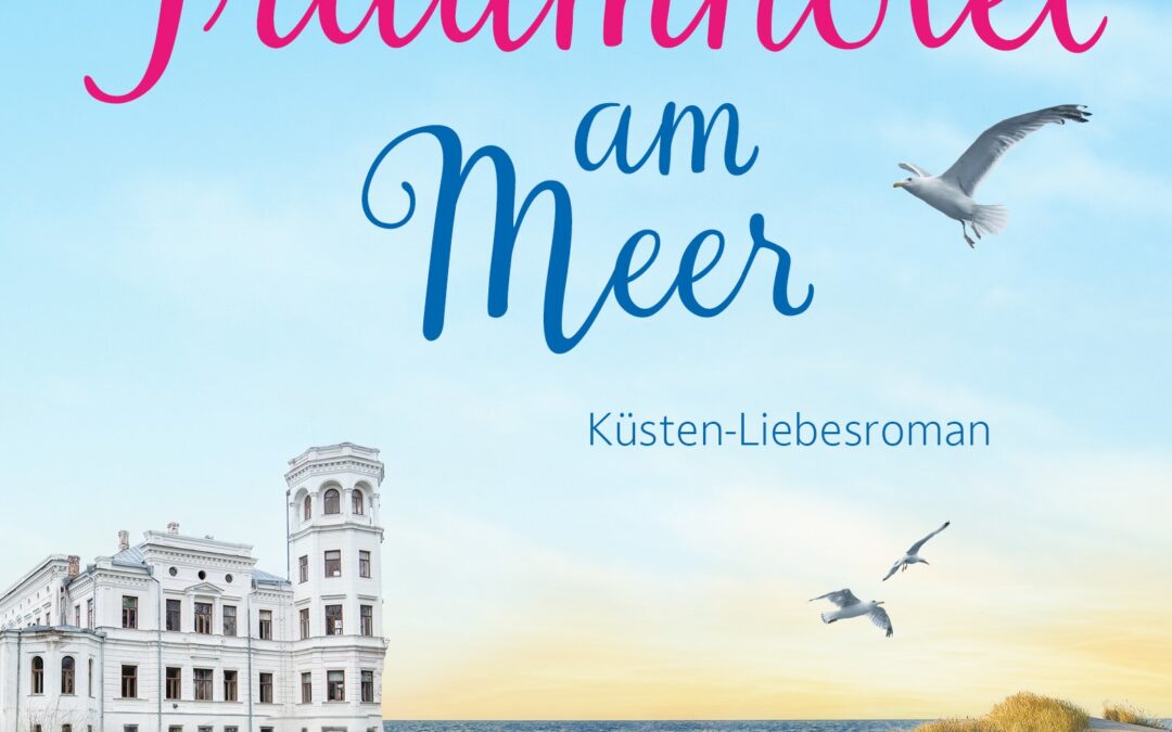 Doris R. ThomasDas Traumhotel am Meer
