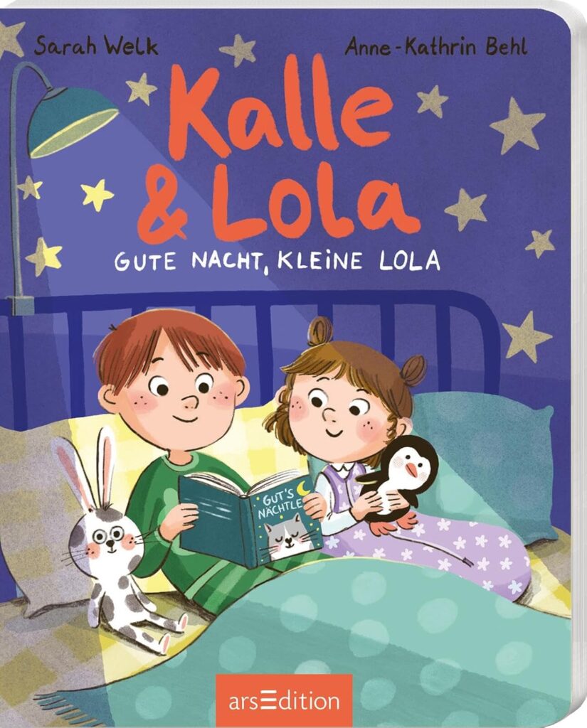 Kalle und Lola: Ab ins Bett, kleine Lola