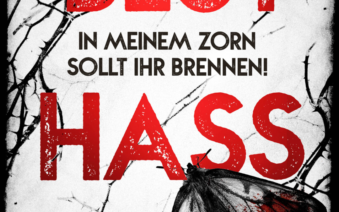 Bluthass – In meinem Zorn sollt ihr brennen