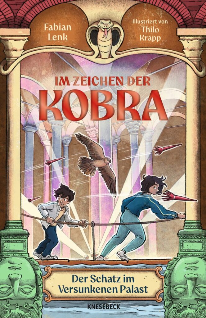 Im Zeichen der Kobra. Der Schatz im Versunkenen Palast (Band 2)