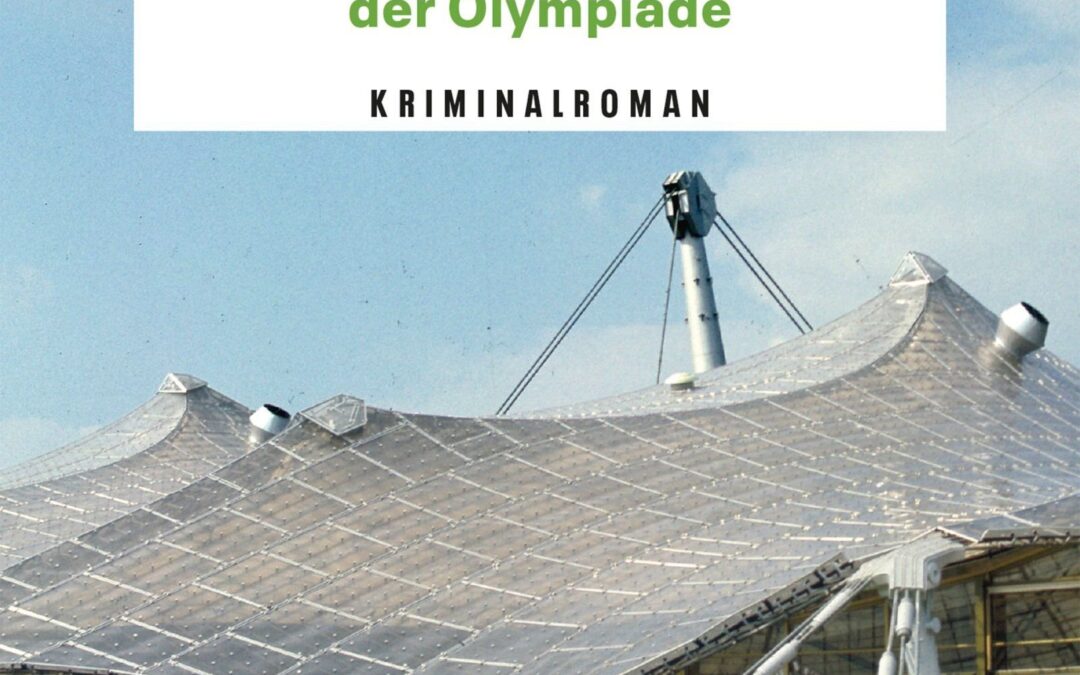 München 72 – Tod im Schatten der Olympiade